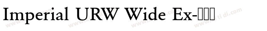 Imperial URW Wide Ex字体转换